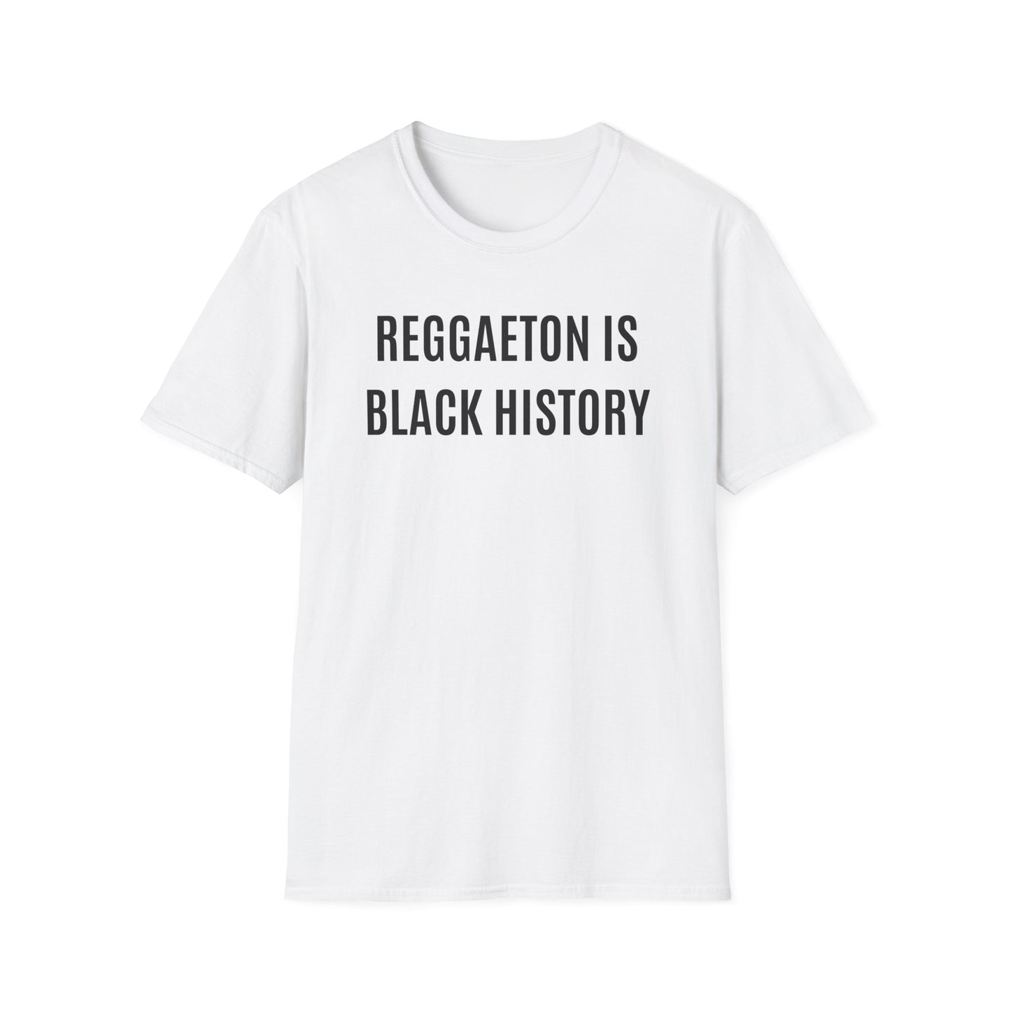 "Reggaeton is Black History" Unisex Soft-Style T-Shirt in White