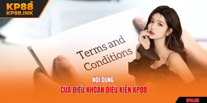 Nội dung của điều khoản điều kiện KP88